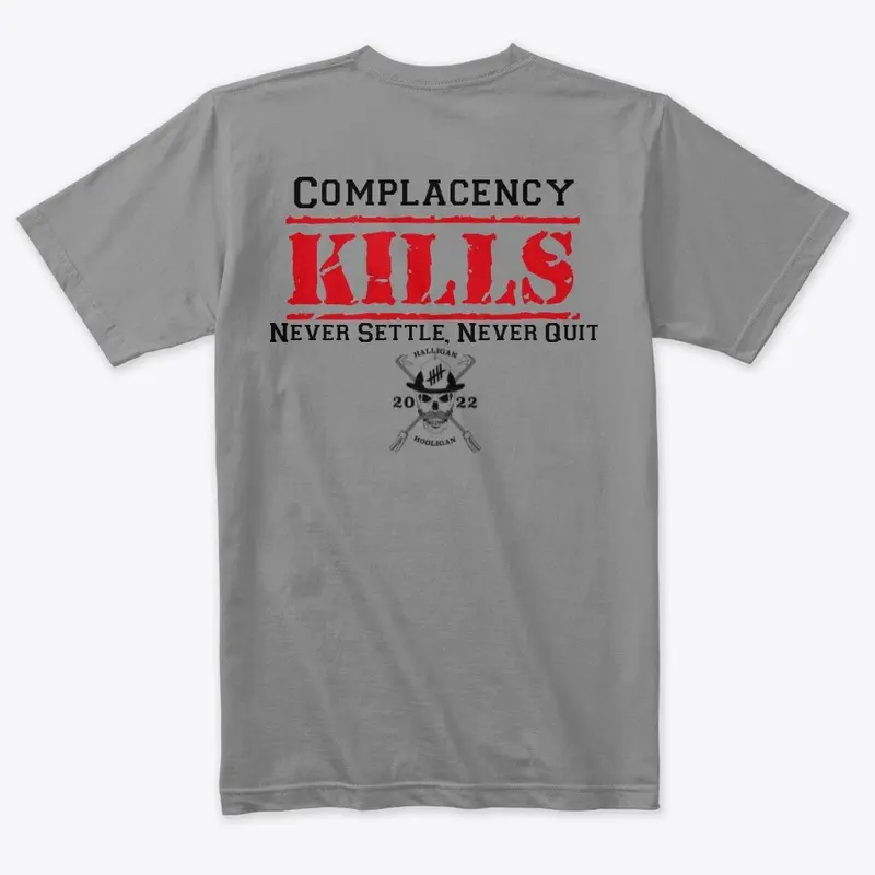 Complacency Kills